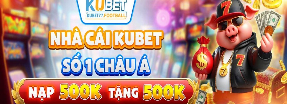 Nhà Cái KUBET77 Cover Image