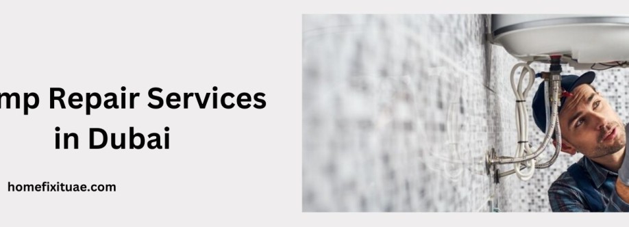 Pump Repair Services in Dubai Home Fixit UAE Cover Image