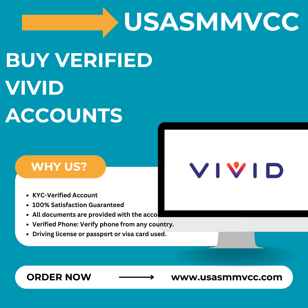 Buy Verified Vivid Accounts - Best Verified Accounts