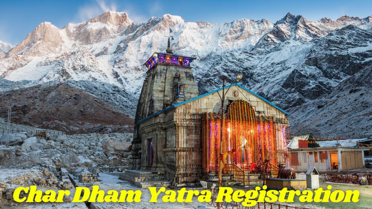 Char Dham Yatra Registration 2025 | How To Register Process