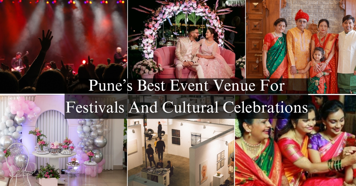 Pune’s Best Event Venue for Festivals and Cultural Celebrations