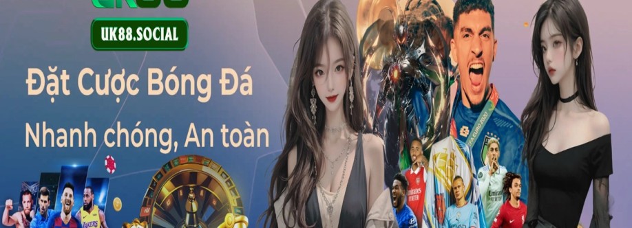 UK88 Nhà Cái Cá Cược Thể Thao Uy Tín  Cover Image