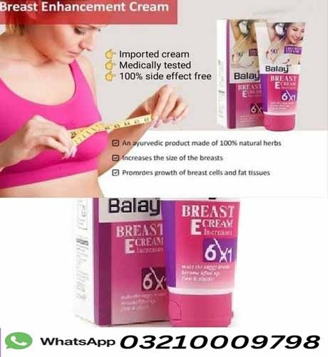 "Balay Breast Enlargement Cream: Achieve Natural Fullness and Firmness in Pakistan"