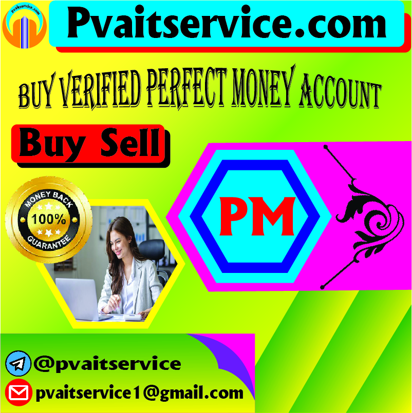 Buy Verified Perfect Money Account - All Document Verified