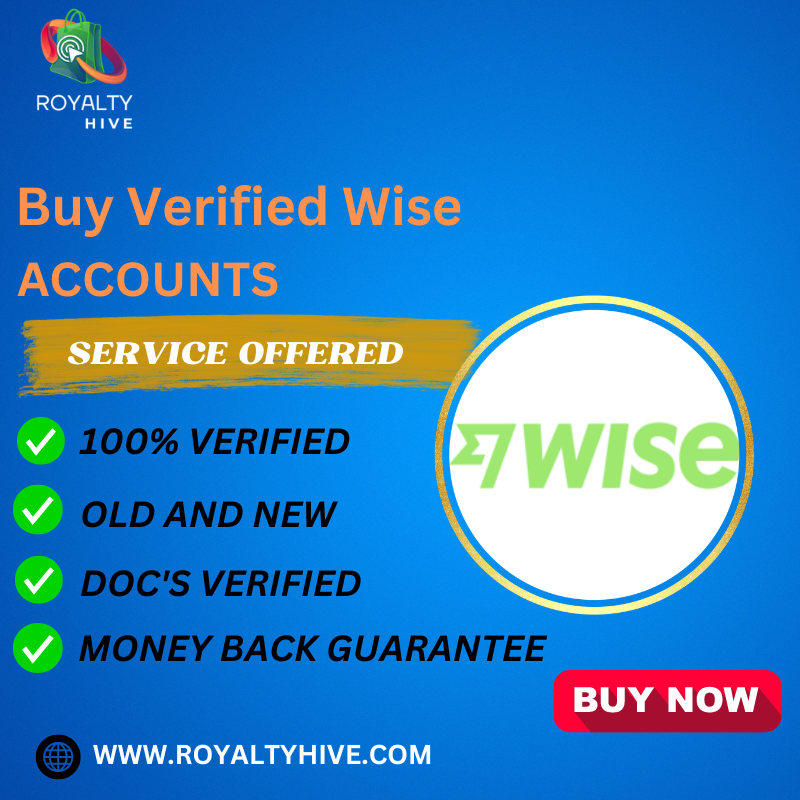 Buy Verified Wise Account – Instant & Trusted | Royalty Hive