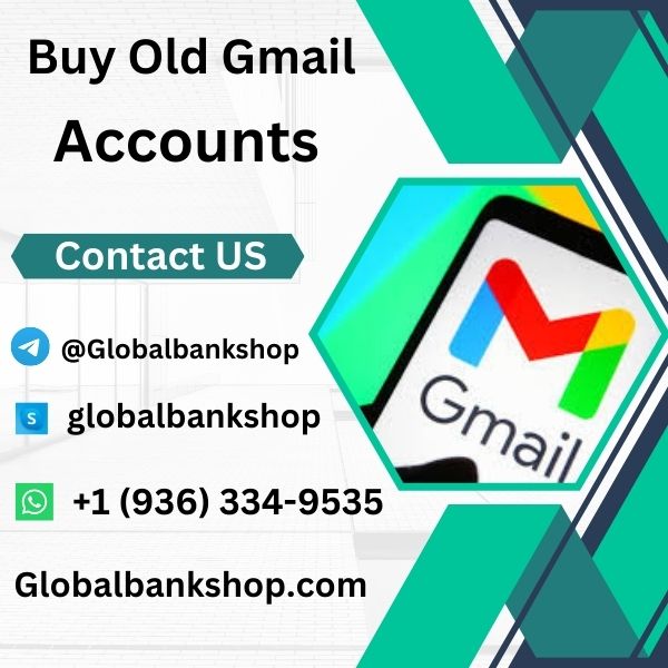 Buy Old Gmail Accounts - Globalbankshop.com