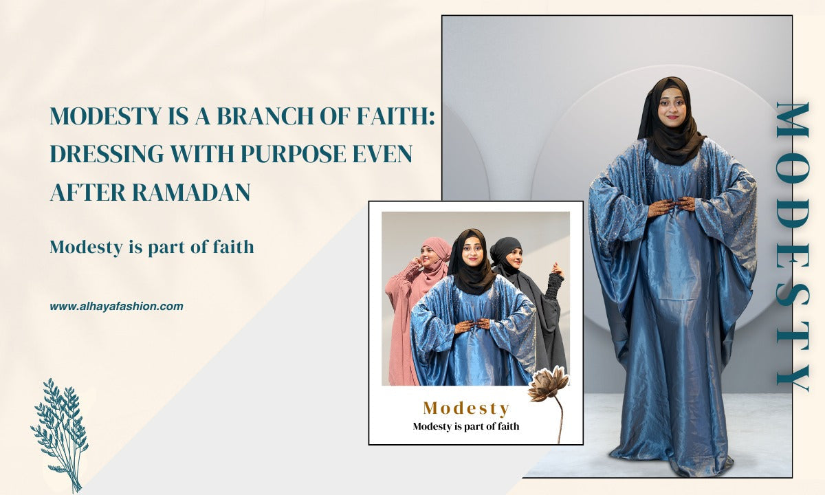 Modest Clothing in Islam – Dressing with Purpose