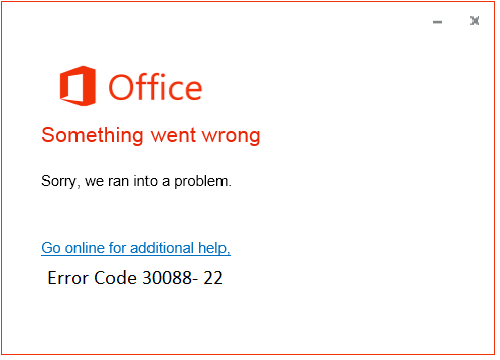 How to fix Microsoft office 365/2021/2019 Error code 30088-22