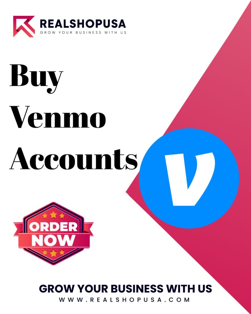 Buy Verified Venmo Accounts Easy Setup & Instant Transfers & 100% Trusted ...