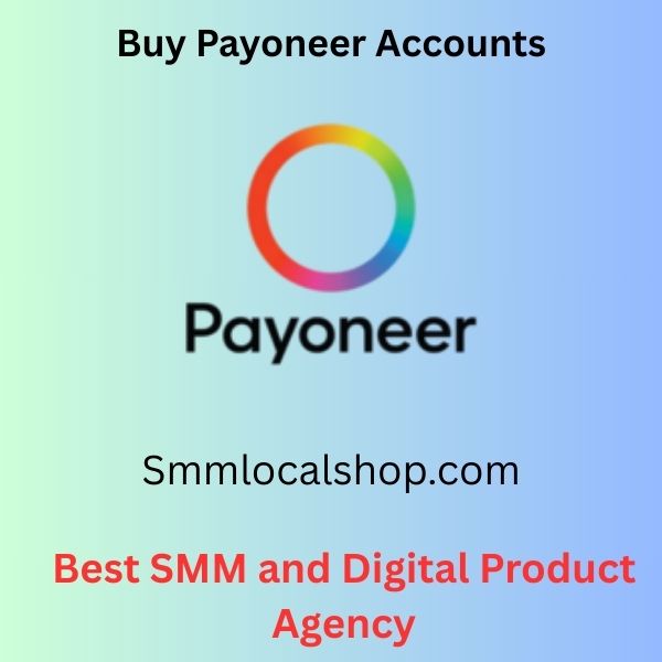 Buy Payoneer Accounts - 100% Verified Secure Trusted (Pva)