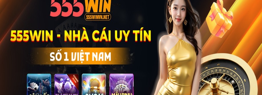 555WIN Nhà Cái Thể Thao 555 win 1 Châu  Cover Image