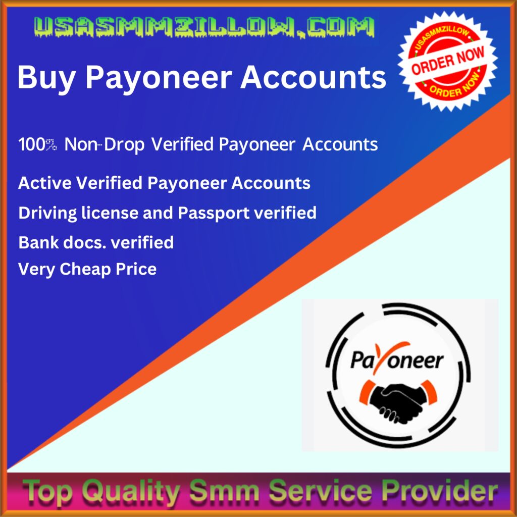 Buy Payoneer Accounts - 100% Safe Best Digital Payment Us