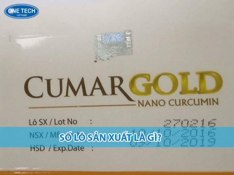 Số lô sản xuất là gì? Hiểu đúng chỉ trong 2 phút