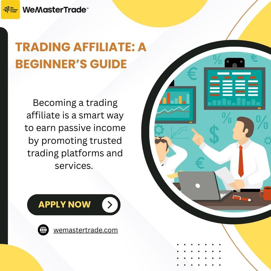 wemastertrade - How to Earn More as a Trading Affiliate: A...
