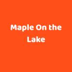 Maple On the Lake