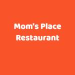 Mom s Place Restaurant Profile Picture