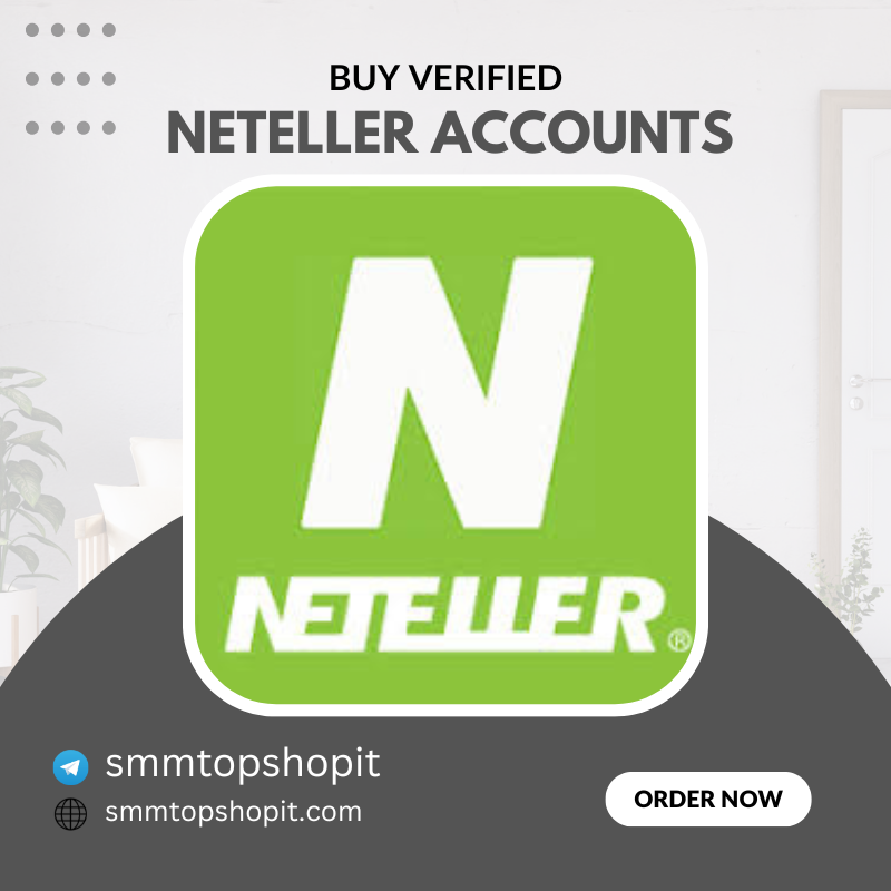 Buy Verified Neteller Accounts - SMM Top Shop IT