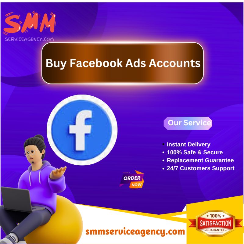 Buy Facebook Ads Accounts - SMM Service Agency