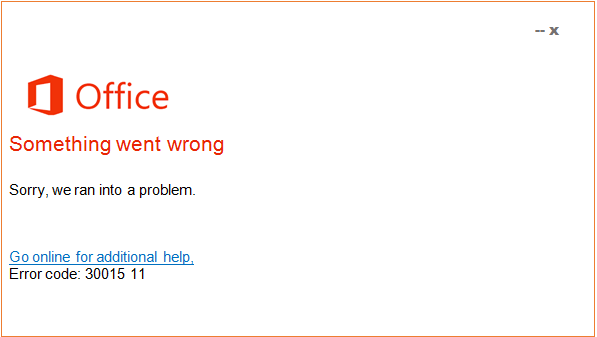Error code 30015-11 (5) in office 365/2010/2013/2016/2019