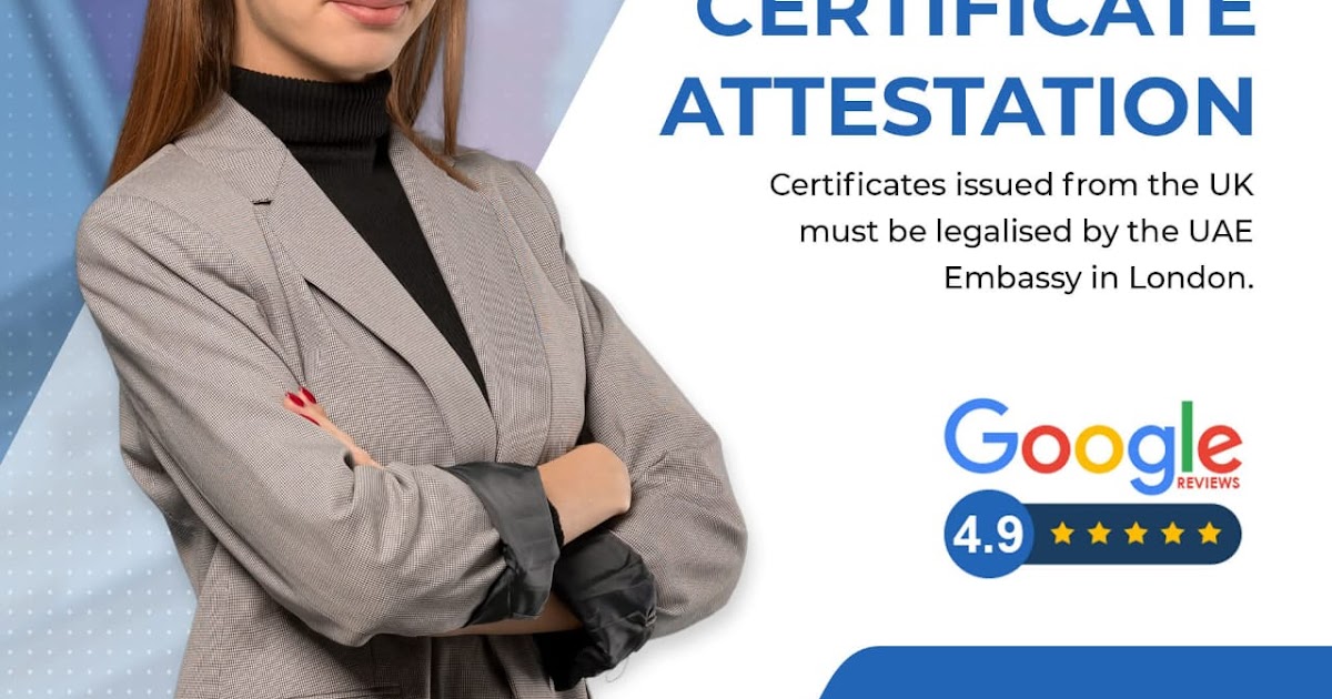 UK Certificate Attestation for UAE – Complete Process by Benchmark Experts