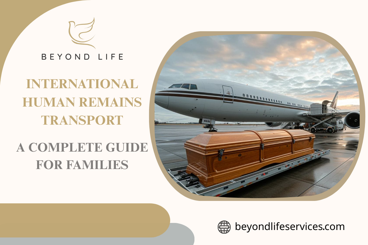 International Human Remains Transport: A Complete Guide for Families