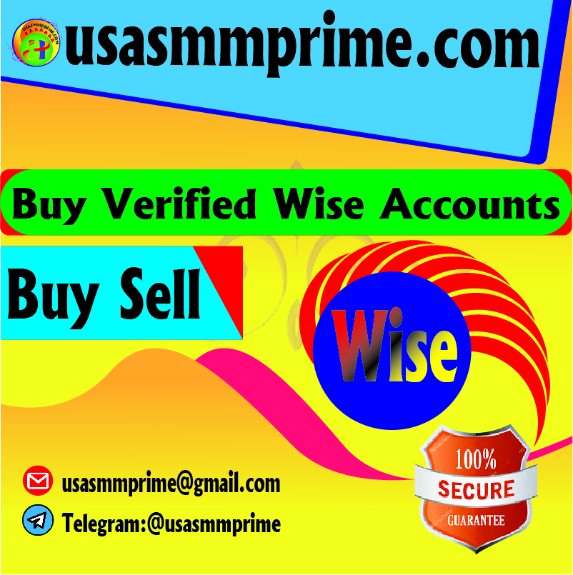 Buy Verified Wise Accounts - 100% verified wise accounts