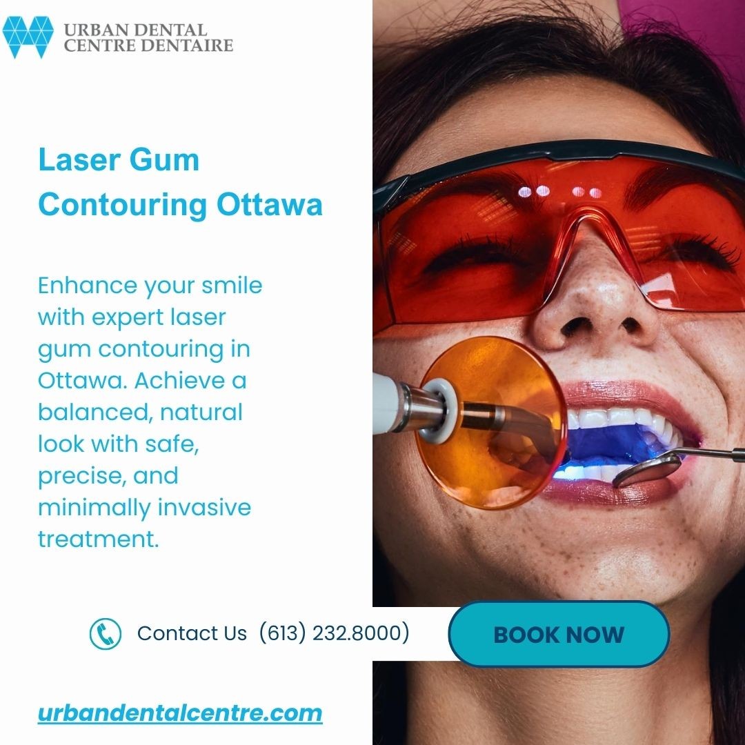 Laser Gum Contouring in Ottawa – Achieve a Balance..