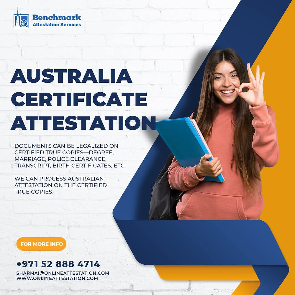 Seamless Australia Certificate Attestation for UAE with Benchmark Support