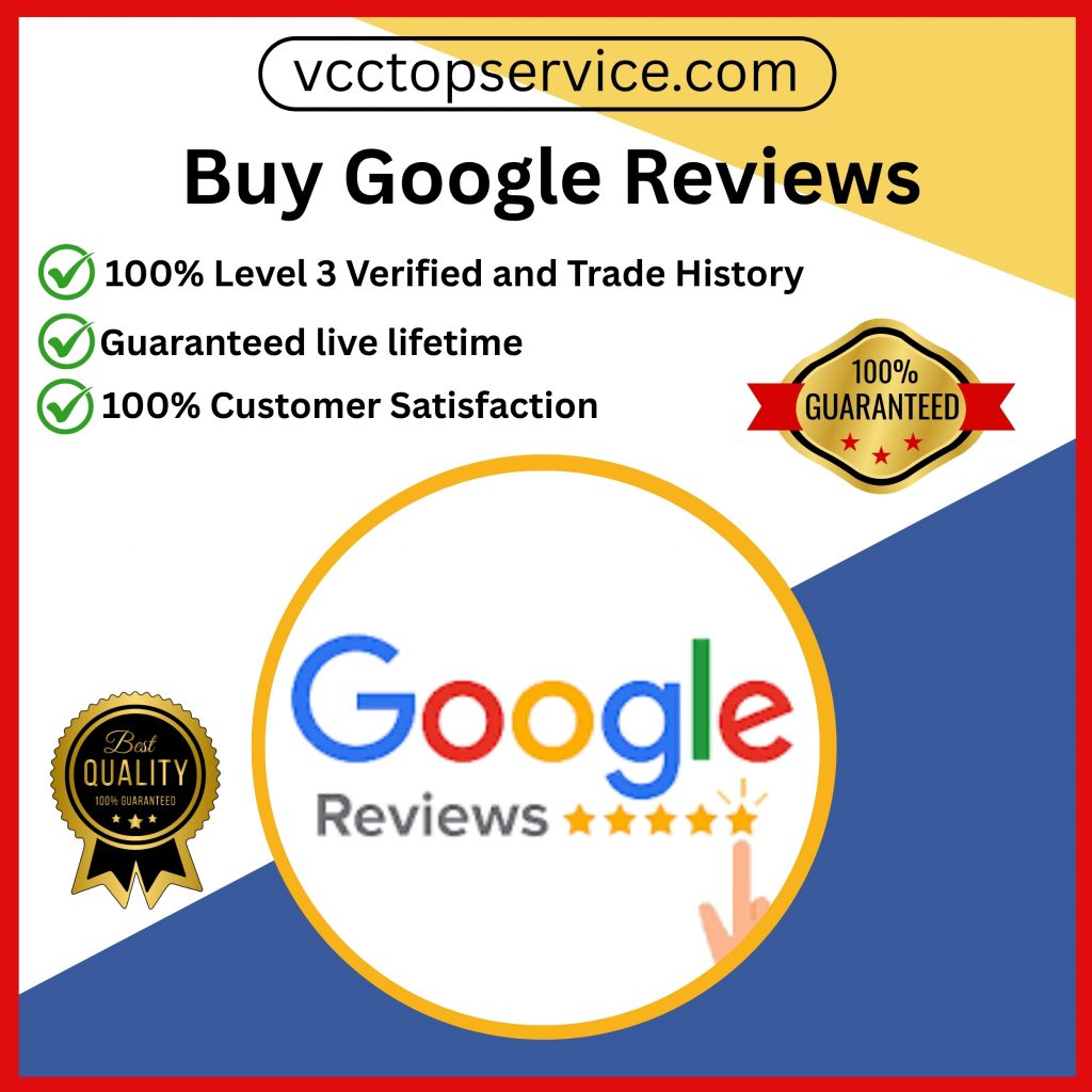 Buy Google Reviews - 100% NonDrop, Real and Cheap Price