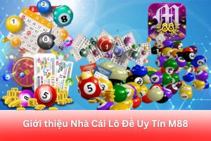 Nhà Cái M88 - Uy Tín Dựa Trên Chuyên Môn Và Đánh Giá Từ Người Chơi