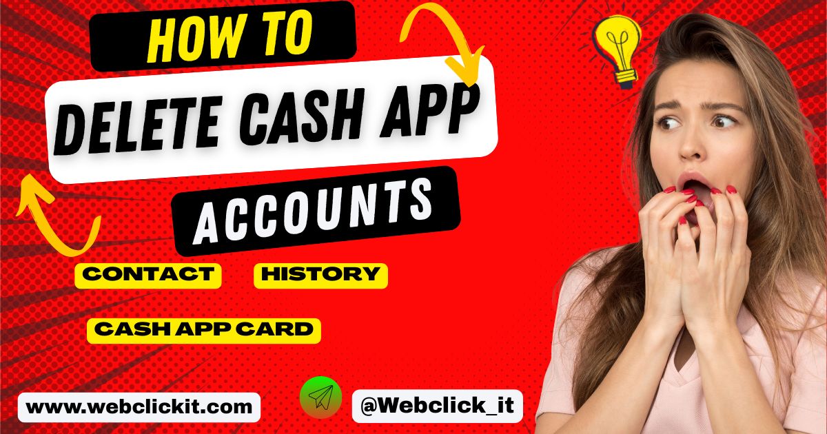 How To Delete Cash App Account-Should I Buy Cash App Account - WebClickIT