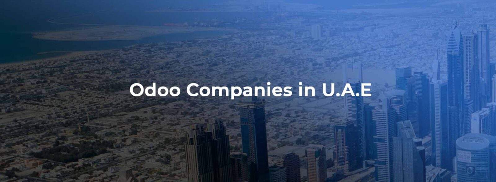 Odoo Companies in UAE | Best ERP Software in UAE