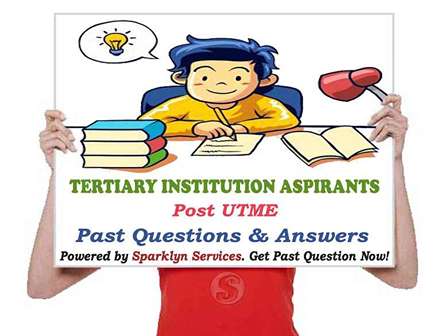 Post UTME Past Questions and Answers - PDF Download