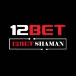12BET SHAMAN Profile Picture