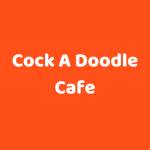 Cock A Doodle Cafe Profile Picture