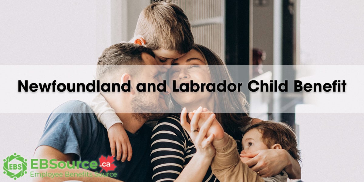 Newfoundland and Labrador Child Benefit (NLCB): Support for Families