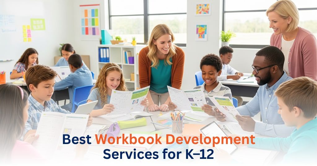 Best Workbook Development Services for K–12
