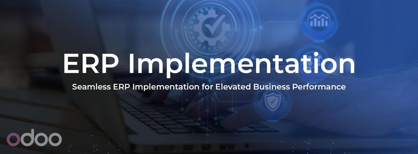 Odoo ERP Implementation | Odoo Development Company