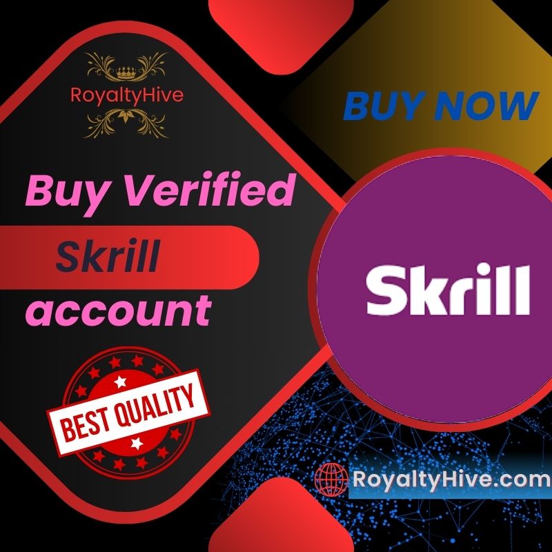 Buy Verified Skrill Accounts – Fast & Trusted | Royalty Hive
