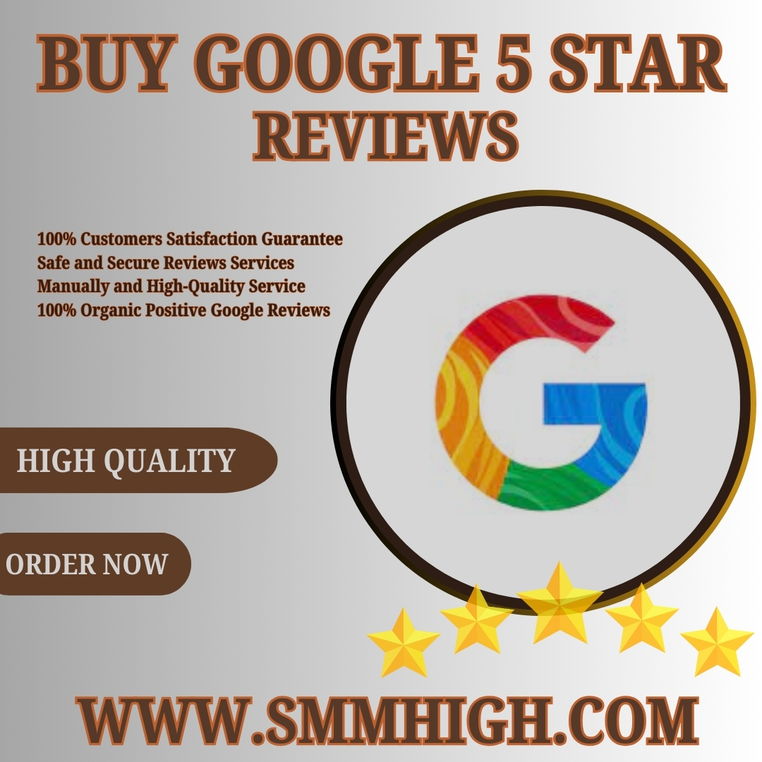 Buy Google 5 Star Reviews (Business Reviews)