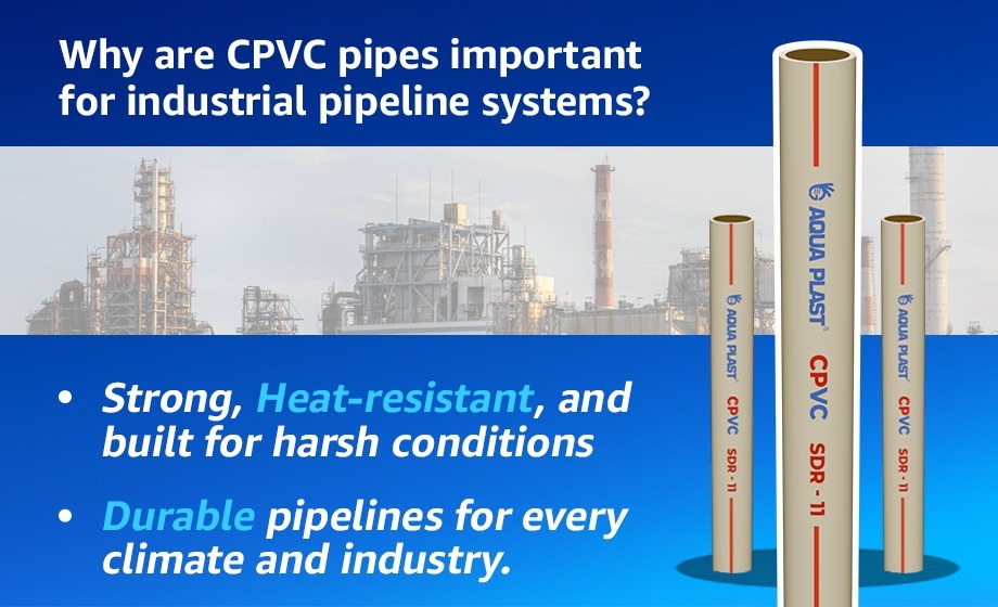 CPVC for Tropical and Industrial Pipeline | Durable & Reliable Piping Solutions
