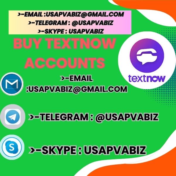 Buy Textnow Accounts - usapvabiz.com