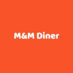 M M Diner Profile Picture