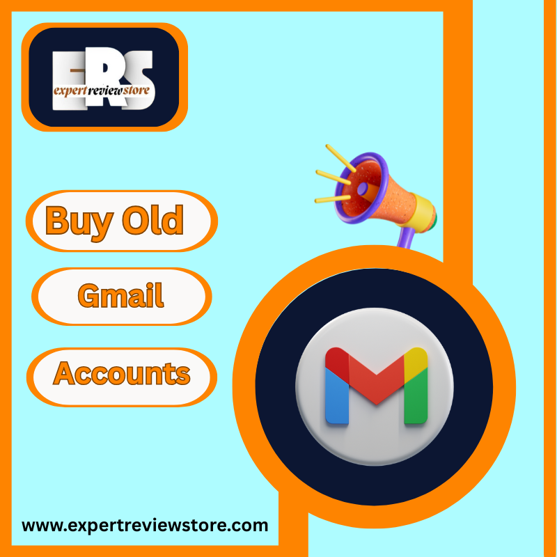 Buy Old Gmail Accounts - ExpertReviewStore