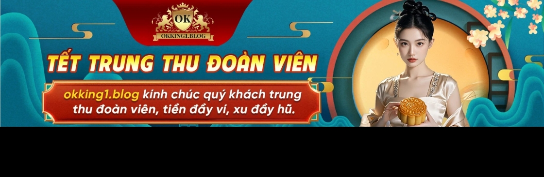 OKKING NHÀ CÁI ĐẲNG CẤP NHÀ VUA Cover Image