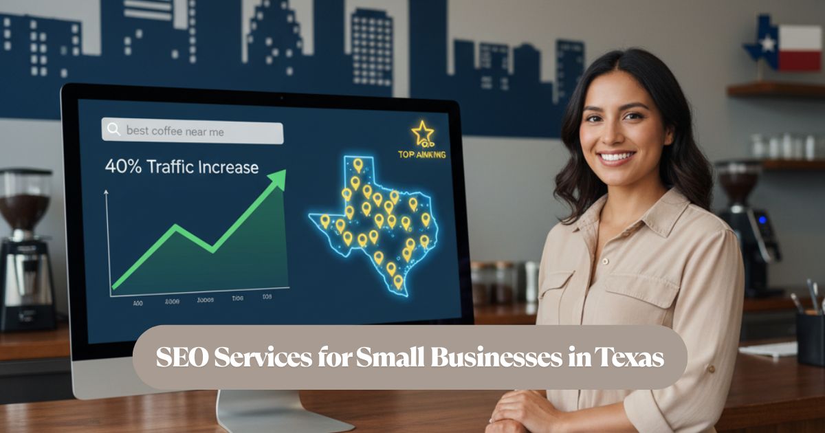 Best SEO Agency for Small Businesses in Texas | Local Growth