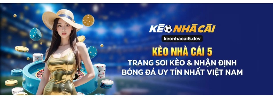 Kèo Nhà Cái 5 Cover Image