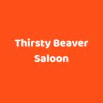 Thirsty Beaver Saloon Profile Picture