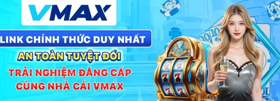 VMAX Nhà Cái Cover Image