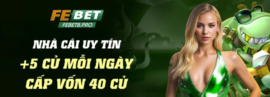 FEBET Nhà cái cá cược và game đổi thưở Cover Image